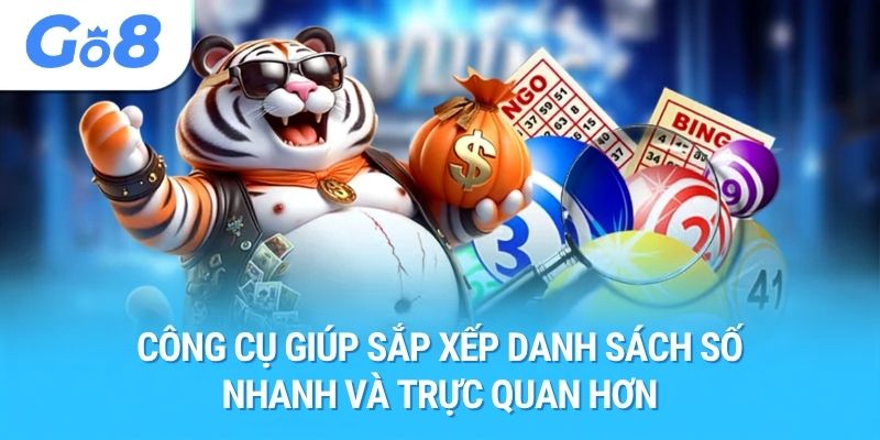 Công cụ giúp sắp xếp danh sách số nhanh và trực quan hơn