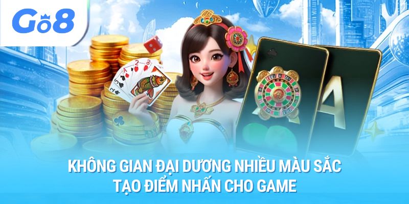 Không gian đại dương nhiều màu sắc tạo điểm nhấn cho game